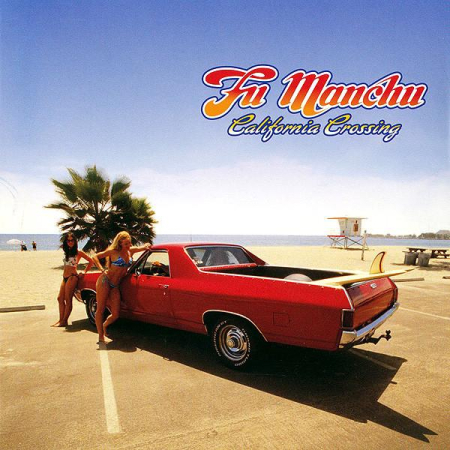 Cd-uri - Fu Manchu - California Crossing (CD)
