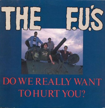 Rock/Folk - FU's - Do We Really Want To Hurt You?, (Disc Vinil)