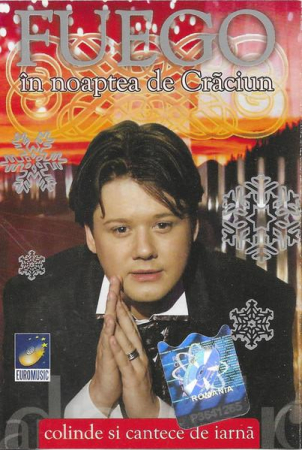 Muzică Populară/Lăutarească - FUEGO  - În Noaptea De Crăciun (Colinde Și Cântece De Iarnă) (Caseta Audio)
