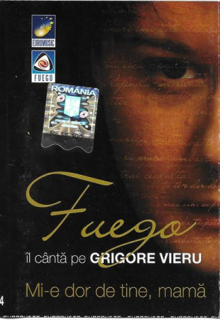 Muzică Populară/Lăutarească - FUEGO  - Mi-e Dor De Tine, Mamă (Caseta Audio)