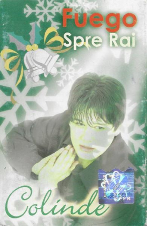 Casete audio - FUEGO - Spre Rai (Colinde)