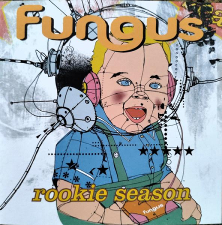 Cd-uri - Fungus - The Rookie Season