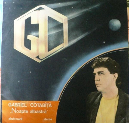 Pop - Gabriel Cotabiță - Noapte Albastră (Disc Vinil)