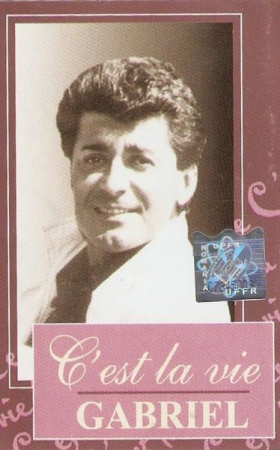 Casete audio - Gabriel Dorobanțu - C'est La Vie , (Casetă Audio)
