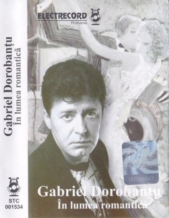 Gabriel Dorobanțu - În Lumea Romantică, (Casetă Audio) [1]