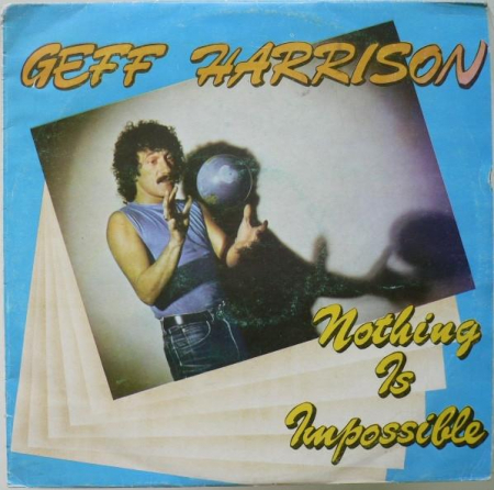 Discuri vinil - Geff Harrison - Nothing Is Impossible, (Disc Vinil)