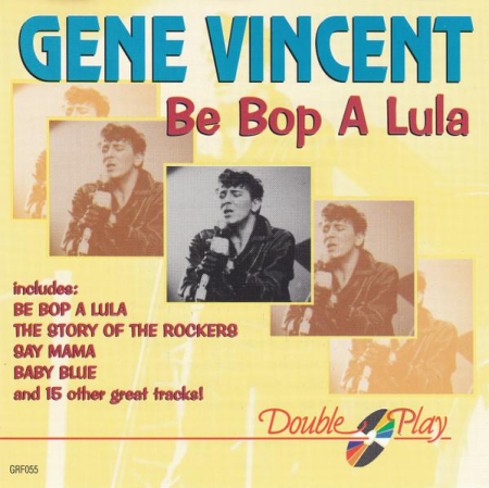 Cd-uri - Gene Vincent - Be Bop A Lula (CD)