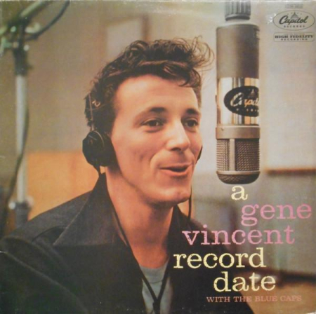Discuri vinil - Gene Vincent & His Blue Caps - A Gene Vincent Record Date