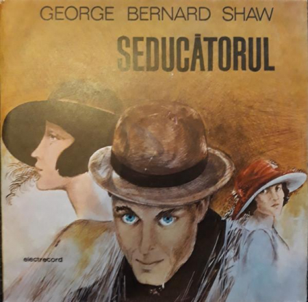 Discuri vinil - George Bernard Shaw - Seducătorul, (Disc Vinil)