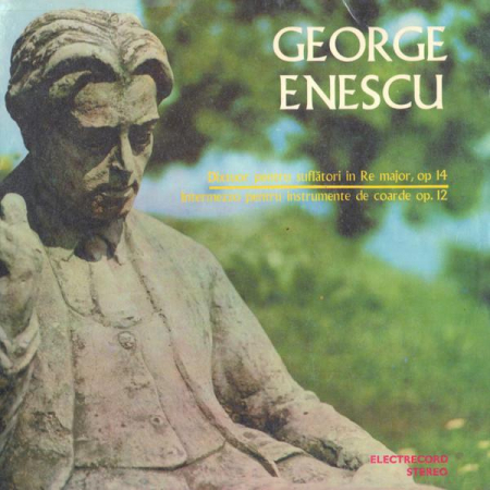 Muzică Clasică - George Enescu - Dixtuor Pentru Suflători În Re Major, Op. 14 / Intermezzo Pentru Instrumente De Coarde, Op. 12, (Disc Vinil)