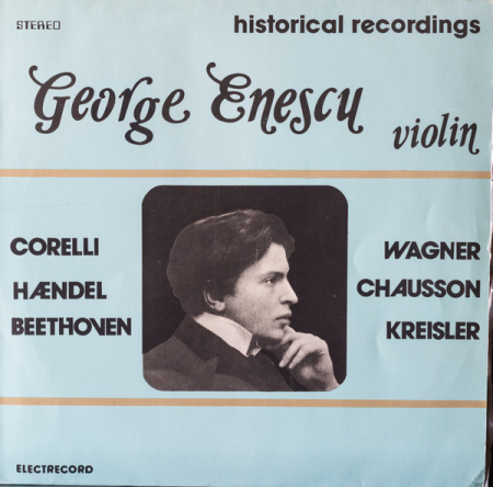 Muzică Clasică - George Enescu - Historical Recordings, (Disc Vinil)