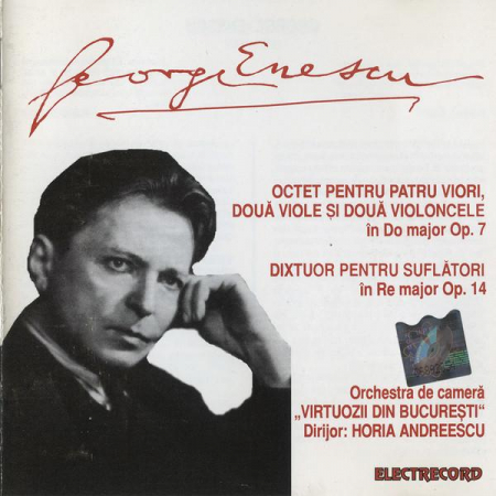 Cd-uri - George Enescu - Octet Pentru Patru Viori, Două Viole Și Două Violoncele În Do Major Op. 7 / Dixtuor Pentru Suflători În Re Major Op.14, (CD)