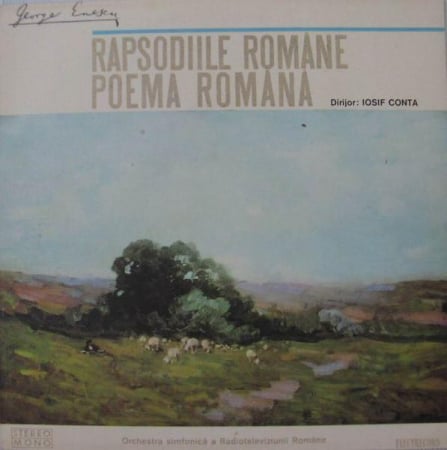 Discuri vinil - George Enescu - Rapsodiile Române / Poema Română