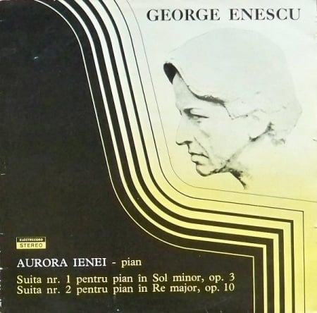 Muzică Clasică - George Enescu - Suita Nr. 1 Pentru Pian În Sol Minor, Op. 3 / Suita Nr. 2 Pentru Pian În Re Major, Op. 10, (Disc Vinil)