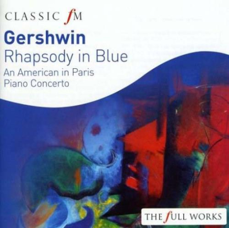 Cd-uri - George Gershwin - Rhapsody In Blue