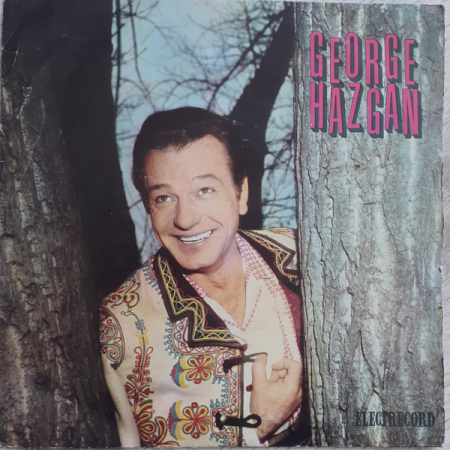 Discuri vinil - George Hazgan – Cîntece De Pahar (VINIL)