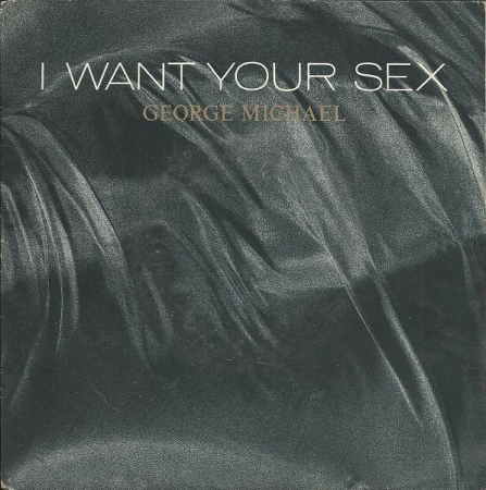 George Michael - I Want Your Sex, (Disc Vinil) [0]
