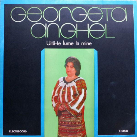 Muzică Populară/Lăutarească - Georgeta Anghel - Uită-te Lume La Mine, (Disc Vinil)