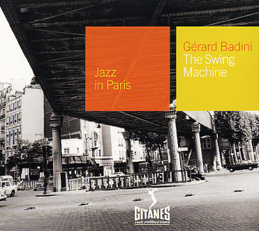 Noutăți - Gérard Badini – The Swing Machine (CD)
