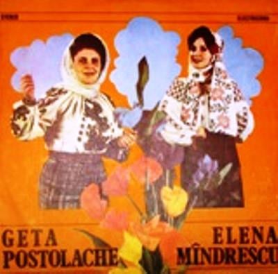 Muzică Populară/Lăutarească - Geta Postolache - Elena Mîndrescu / Geta Postolache, (Disc Vinil)