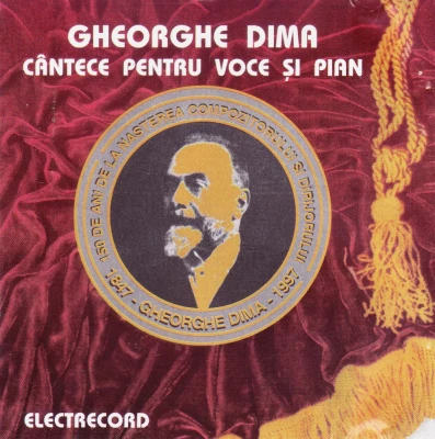 Muzica Clasica - Gheorghe Dima - Cantece pentru voce si pian  (CD)