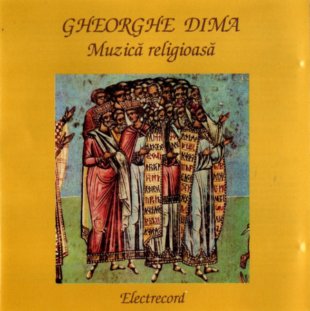 Muzica Clasica - Gheorghe Dima - Muzica religioasa (CD)