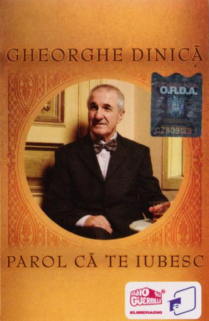 Gheorghe Dinică - Parol Că Te Iubesc, (Casetă Audio) [0]