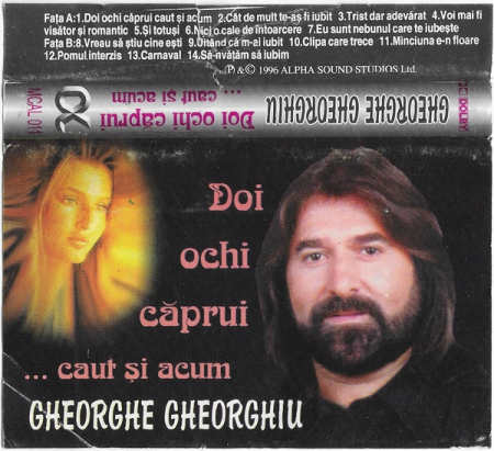 Gheorghe Gheorghiu - Doi Ochi Căprui ...Caut Și Acum, (Casetă Audio) [1]