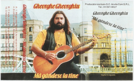 Rock/Folk - Gheorghe Gheorghiu - Mă Gândesc La Tine, (Casetă Audio)