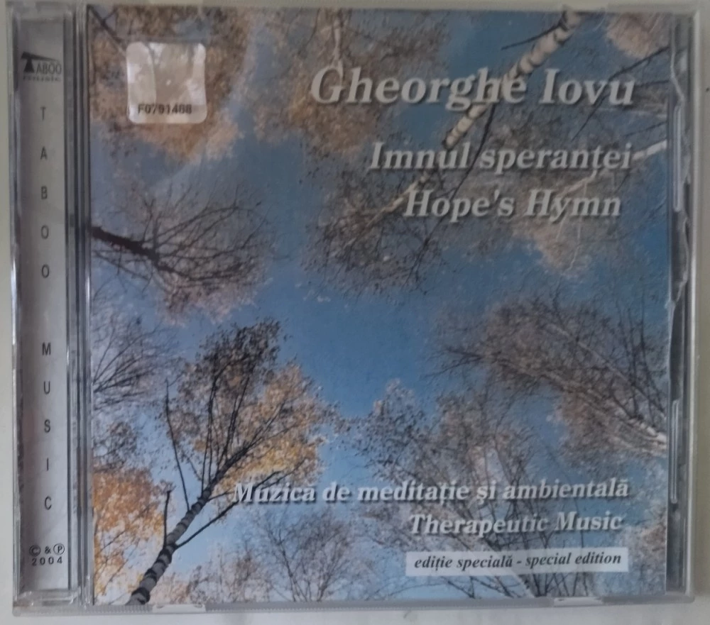 Muzica Electronica - GHEORGHE IOVU - IMNUL SPERANTEI: MUZICA DE MEDITATIE SI AMBIENTALA (CD)