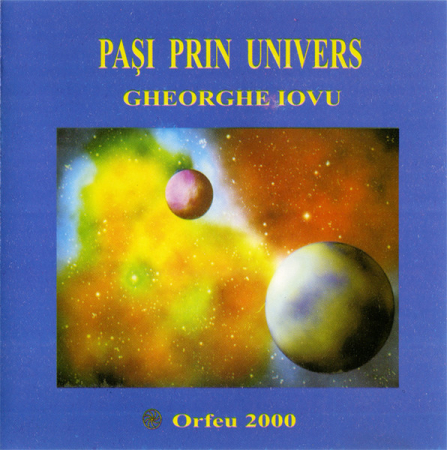 Cd-uri - Gheorghe Iovu – Pași Prin Univers (CD)
