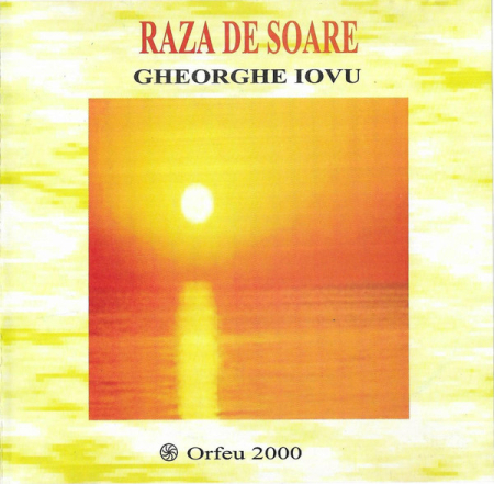 Cd-uri - Gheorghe Iovu – Raza De Soare (CD)