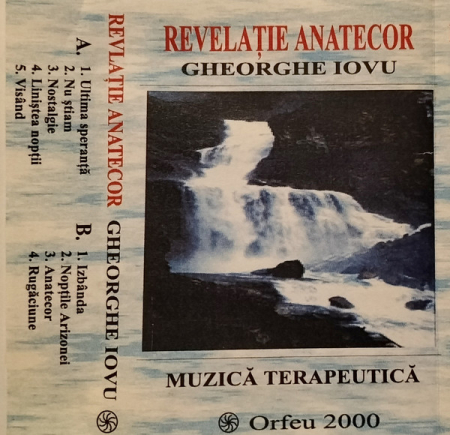 Gheorghe Iovu – Revelație Anatecor (Muzică Terapeutică) (CASETA) [1]