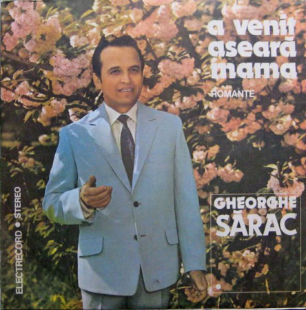 Discuri vinil - Gheorghe Sărac - A Venit Aseară Mama (Romanțe), (Disc Vinil)