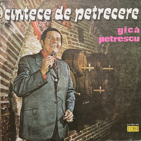 Muzică Populară/Lăutarească - Gică Petrescu – Cîntece De Petrecere, (Disc Vinil)