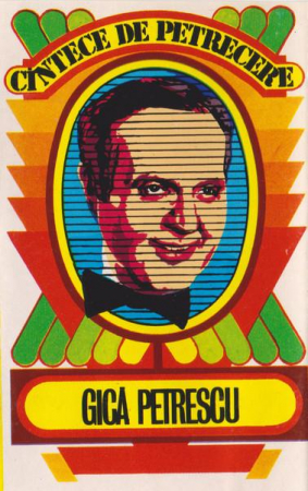 Gică Petrescu - Cîntece De Petrecere , (Casetă Audio) [0]