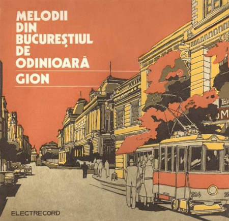 Discuri vinil - Gion - Melodii Din Bucureștiul De Odinioară, (Disc Vinil)