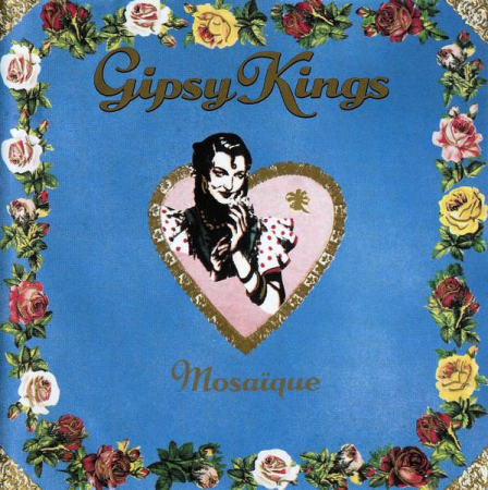 Muzica Usoara - Gipsy Kings - Mosaïque