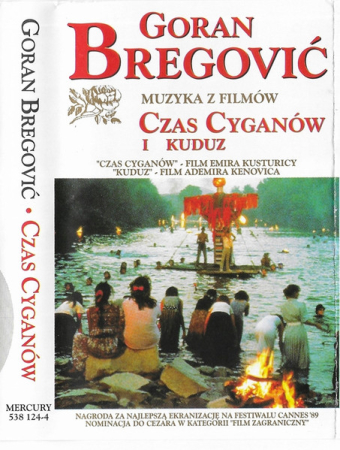 Casete audio - Goran Bregović – Le Temps Des Gitans / Kuduz (CASETA)
