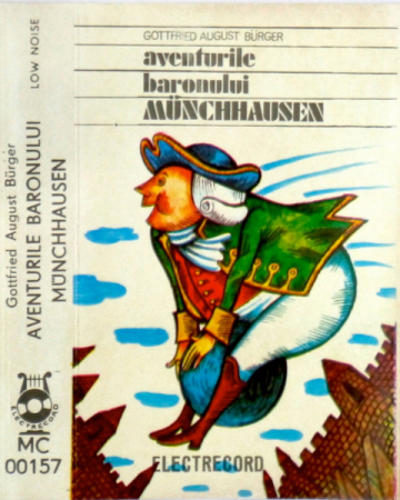 Gottfried August Bürger - Aventurile Baronului Münchhausen , (Casetă Audio) [1]