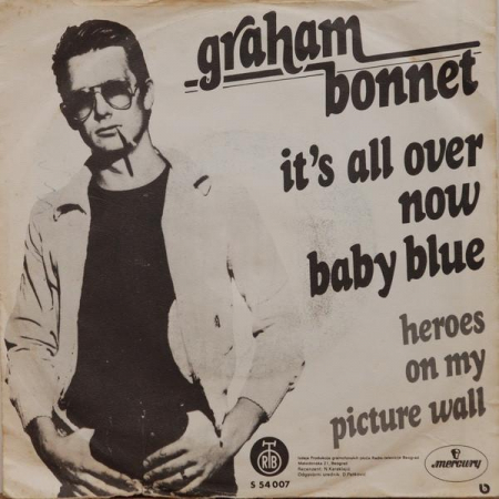 Graham Bonnet - It's All Over Now, Baby Blue / Heroes On My Picture Wall (7 Inch), (Disc Vinil) [0]