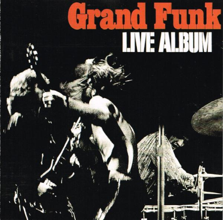 Cd-uri - Grand Funk Railroad - Live Album (CD)