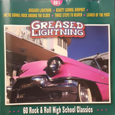 Greased Lightning - 60 Rock & Roll High School Classics [1]