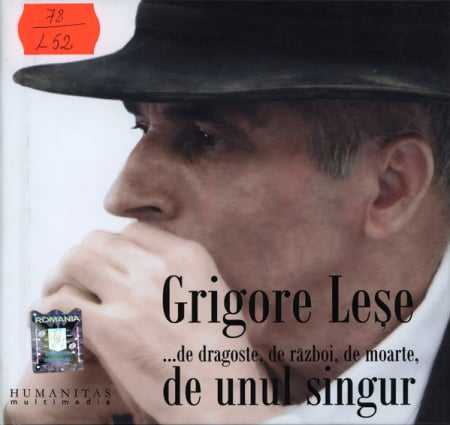 Cd-uri - Grigore Leșe – De Unul Singur ... De Dragoste, De Război, De Moarte (CD)