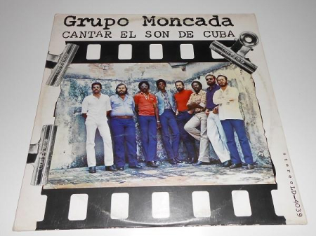 Discuri vinil - Grupo Moncada - Cantar El Son De Cuba (Disc Vinil)