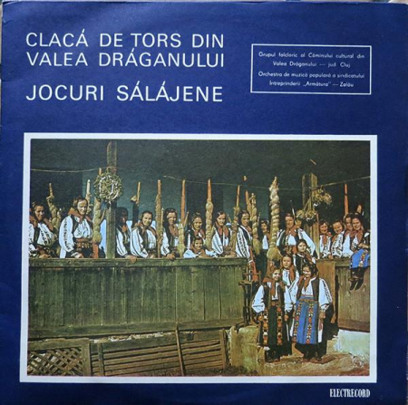Muzică Populară/Lăutarească - Grupul folcloric al Căminului cultural din Valea Drăganului - Cluj - Clacă De Tors Din Valea Drăganului / Jocuri Sălăjene, (Disc Vinil)