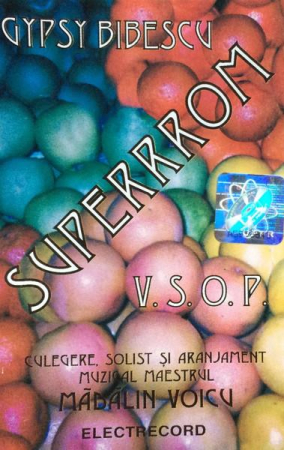 Casete audio - Gypsy Bibescu - Superrrom V.S.O.P., (Casetă Audio)