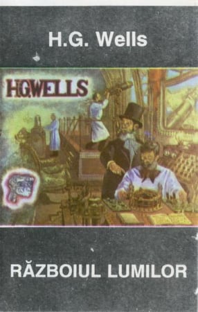 Povesti/Teatru/Non-Music - H.G. Wells - Războiul Lumilor, (Casetă Audio)