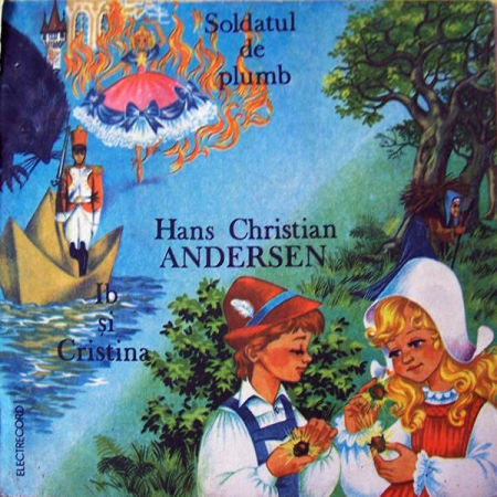 Povesti/Teatru/Non-Music - Hans Christian Andersen - Soldatul De Plumb / Ib Și Cristina, (Disc Vinil)