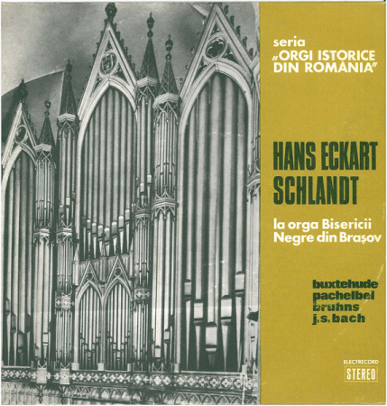 Muzică Clasică - Hans-Eckart Schlandt - La Orga Bisericii Negre Din Brașov, (Disc Vinil)